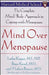 Mind Over Menopause: The Complete Mind/Body Approach to Coping with Menopause by Herbert Benson