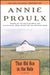 That Old Ace in the Hole by Annie Proulx