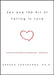 Zen and the Art of Falling in Love by Brenda Shoshanna
