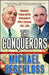 The Conquerors: Roosevelt, Truman and the Destruction of Hitler's Germany, 1941-1945 by Michael R. Beschloss