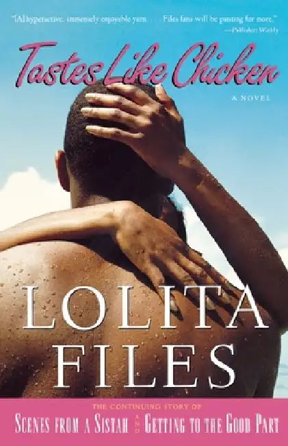 Tastes Like Chicken by Lolita Files