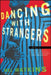 Dancing with Strangers: A Memoir by Mel Watkins
