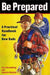 Be Prepared: A Practical Handbook for New Dads by Gary Greenberg