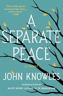 A Separate Peace by John Knowles