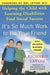 It's So Much Work to Be Your Friend: Helping the Child with Learning Disabilities Find Social Success by Richard Lavoie