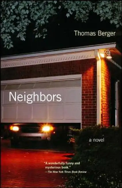 Neighbors by Thomas Berger