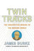 Twin Tracks: The Unexpected Origins of the Modern World by James Burke