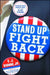 Stand Up Fight Back: Republican Toughs, Democratic Wimps, and the New Politics of Revenge by E. J. Dionne