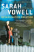 Assassination Vacation by Sarah Vowell