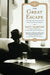 The Great Escape: Nine Jews Who Fled Hitler and Changed the World by Kati Marton