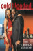 Cold Blooded: A Hardcore Novel by The Urban Griot