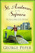 St. Andrews Sojourn: Two Years at Home on the Old Course by George Peper
