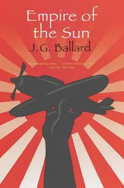 Empire of the Sun by J. G. Ballard