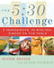 The 5:30 Challenge: 5 Ingredients, 30 Minutes, Dinner on the Table by Jeanne Besser