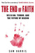 The End of Faith by Sam Harris
