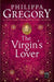 The Virgin's Lover by Philippa Gregory
