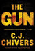 The Gun by C. J. Chivers