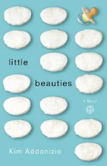 Little Beauties by Kim Addonizio