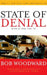 State of Denial: Bush at War, Part III by Bob Woodward