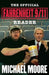 The Official Fahrenheit 9/11 Reader by Michael Moore