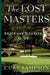 The Lost Masters: Grace and Disgrace in '68 by Curt Sampson