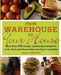From Warehouse to Your House: More Than 250 Simple, Spectacular Recipes to Cook, Store, and Share When You Buy in Volume by Sally Sampson