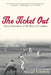 The Ticket Out: Darryl Strawberry and the Boys of Crenshaw by Michael Sokolove