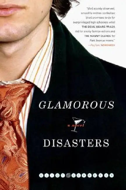 Glamorous Disasters by Eliot Schrefer