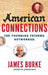 American Connections: The Founding Fathers. Networked. by James Burke