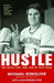 Hustle: The Myth, Life, and Lies of Pete Rose by Michael Sokolove