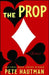 The Prop by Pete Hautman