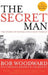 The Secret Man: The Story of Watergate's Deep Throat by Bob Woodward