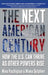 The Next American Century: How the U.S. Can Thrive as Other Powers Rise by Nina Hachigian