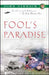 Fool's Paradise by John Gierach