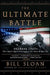 The Ultimate Battle: Okinawa 1945: The Last Epic Struggle of World War II by Bill Sloan