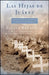 Las Hijas de Juarez (Daughters of Juarez): Un Auténtico Relato de Asesinatos En Serie Al Sur de la Frontera by Rodriguez, Teresa