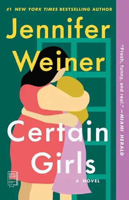 Certain Girls by Jennifer Weiner