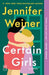 Certain Girls by Jennifer Weiner