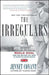 The Irregulars: Roald Dahl and the British Spy Ring in Wartime Washington by Jennet Conant