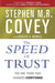 The Speed of Trust by Stephen M. R. Covey