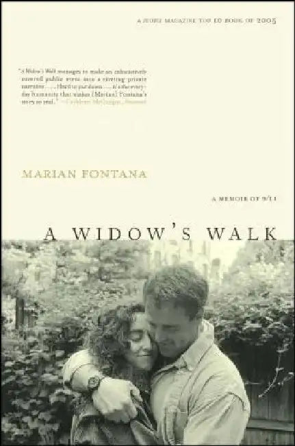 A Widow's Walk: A Memoir of 9/11 by Marian Fontana
