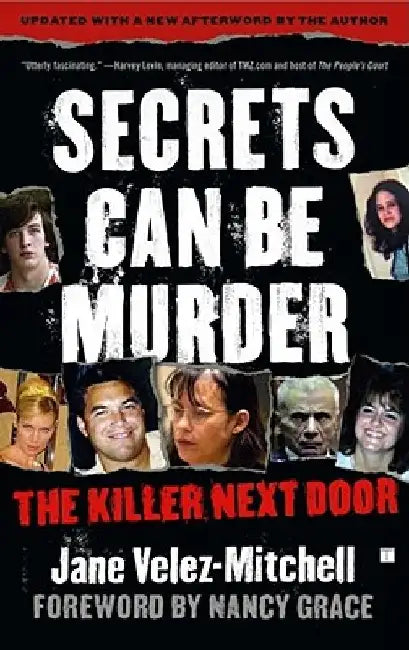 Secrets Can Be Murder: The Killer Next Door by Jane Velez-Mitchell