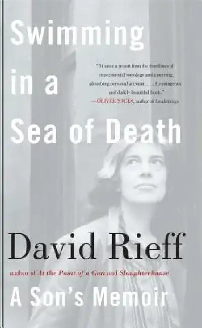 Swimming in a Sea of Death by David Rieff