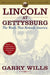 Lincoln at Gettysburg: The Words That Remade America by Garry Wills