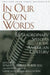 In Our Own Words: Extraordinary Speeches of the American Century by Senator Robert Torricelli