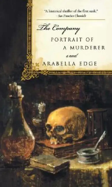 The Company: Portrait of a Murderer by Arabella Edge