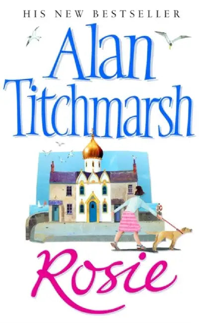 Rosie by Alan Titchmarsh
