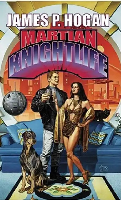 Martian Knightlife by James P. Hogan