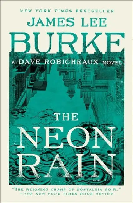 The Neon Rain by James Lee Burke