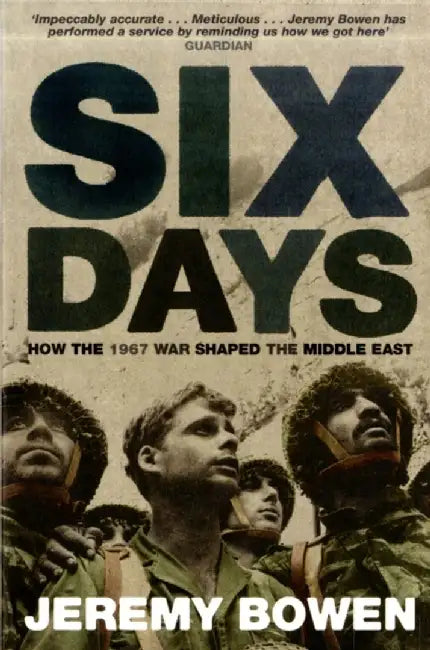 Six Days by Jeremy Bowen